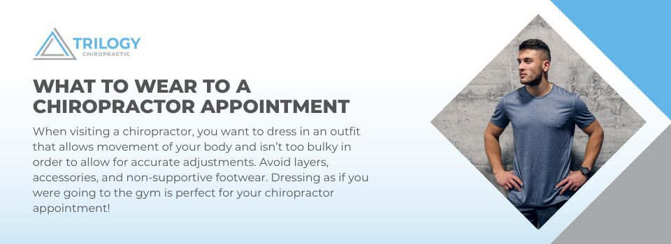 What to Wear to a Chiropractor Appointment: Know Before You Go 2 what to wear to a chiropractor appointment